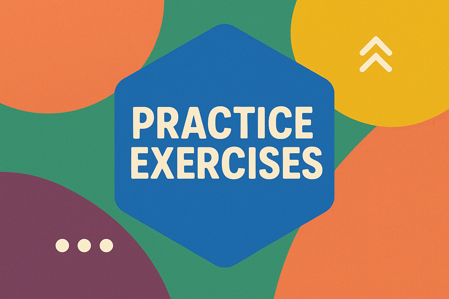 Practice Exercises